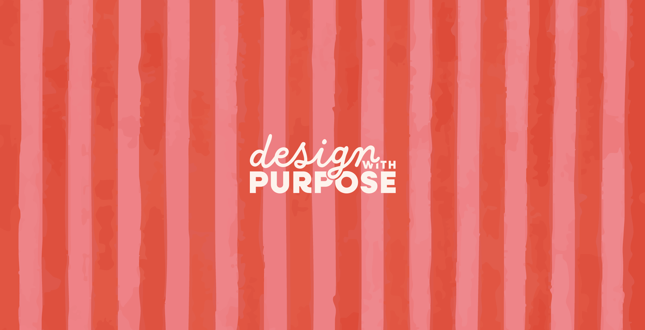 Design With Purpose