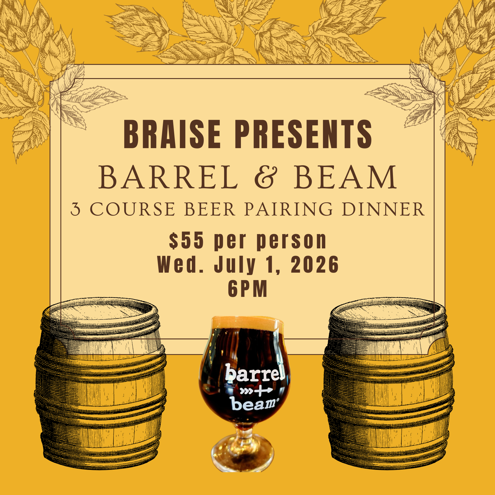Wed. July 1st - Barrel & Beam 3 Course Dinner