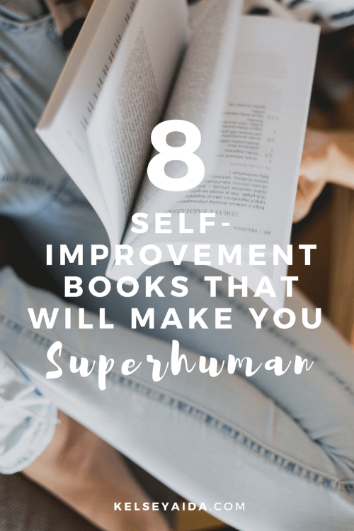 8 Self Improvement Books That Will Make You Superhuman