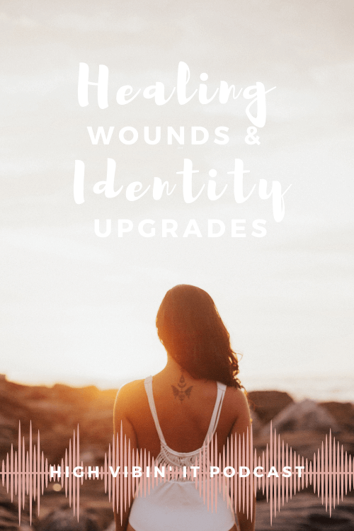 Healing Wounds + Identity Upgrades