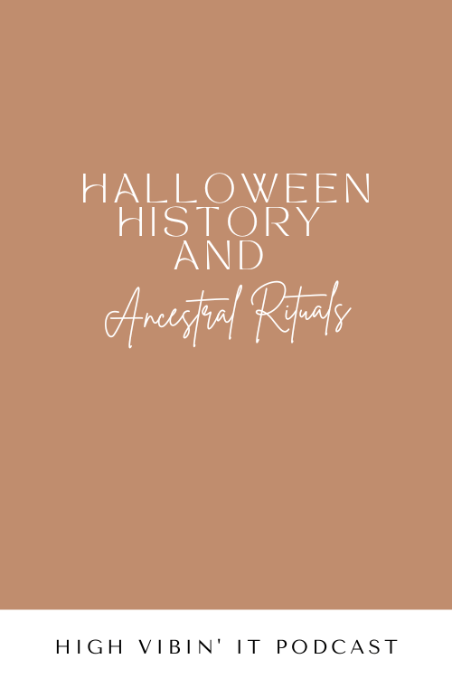 Halloween History and Ancestral Rituals to Try