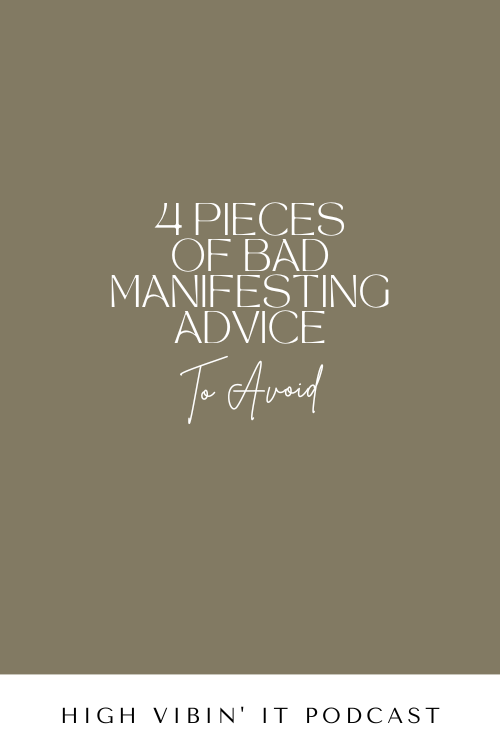 4 Pieces of Bad Manifesting Advice to Avoid