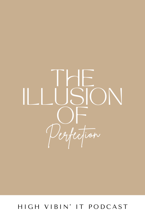 Healing From the Illusion of Perfection