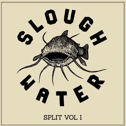 Slough Water Split 7" Vol. 1 (Vinyl)