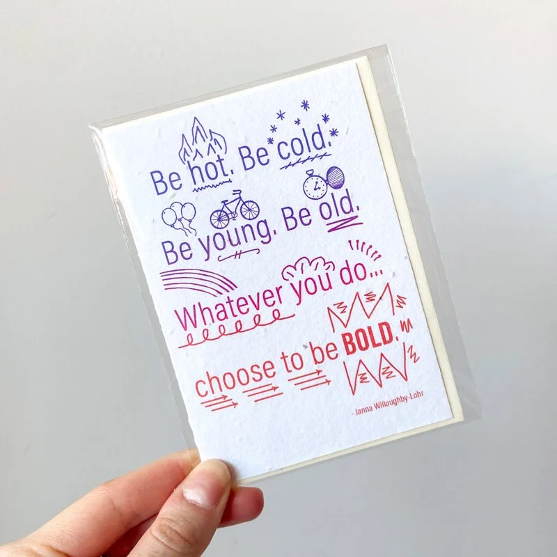"BE BOLD" HANDMADE PAPER GREETING CARD
