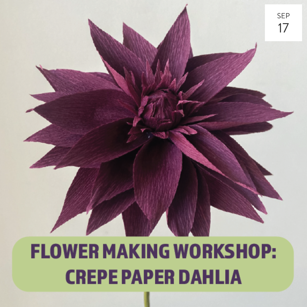 BEGINNERS CREPE PAPER DAHLIA MAKING WORKSHOP