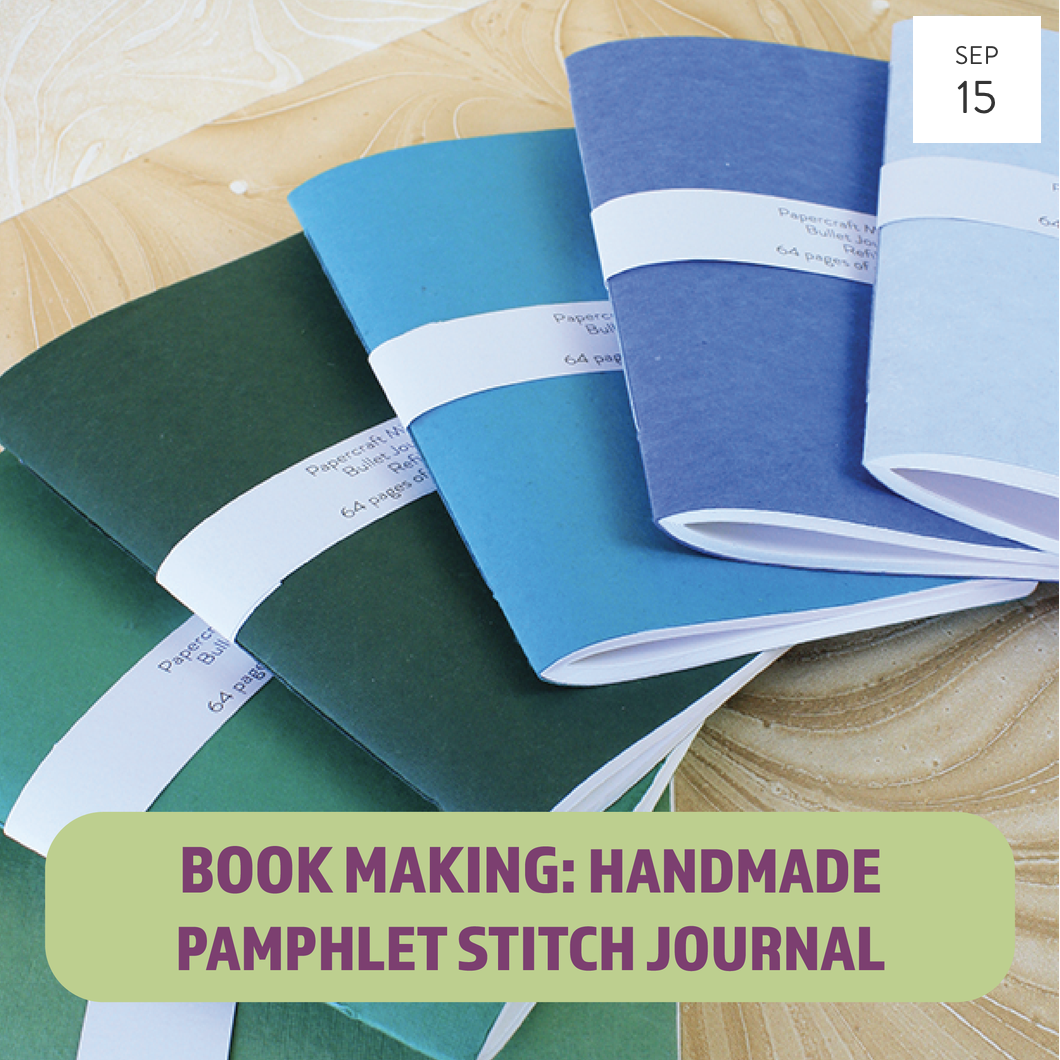 PAMPHLET STITCH JOURNAL MAKING WORKSHOP
