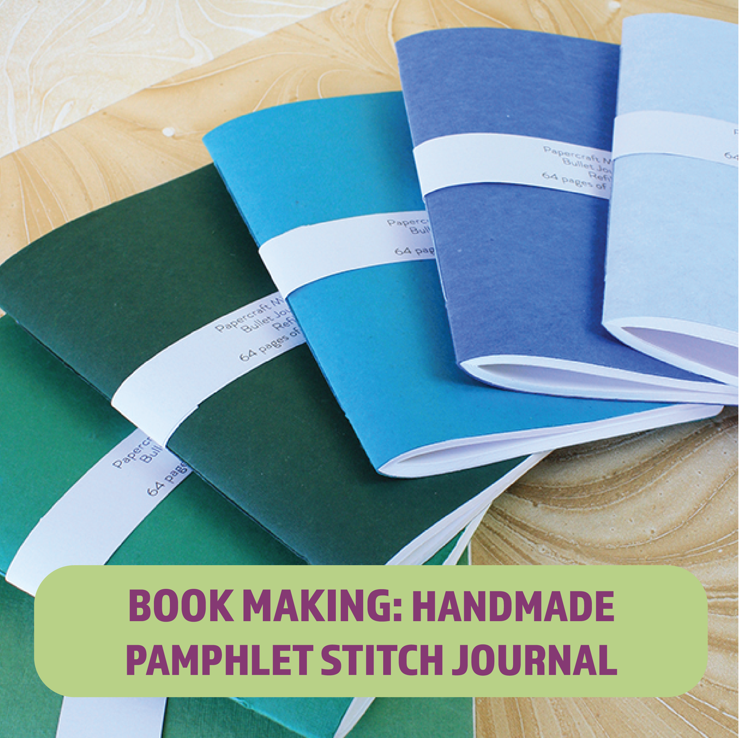 PAMPHLET STITCH JOURNAL MAKING WORKSHOP