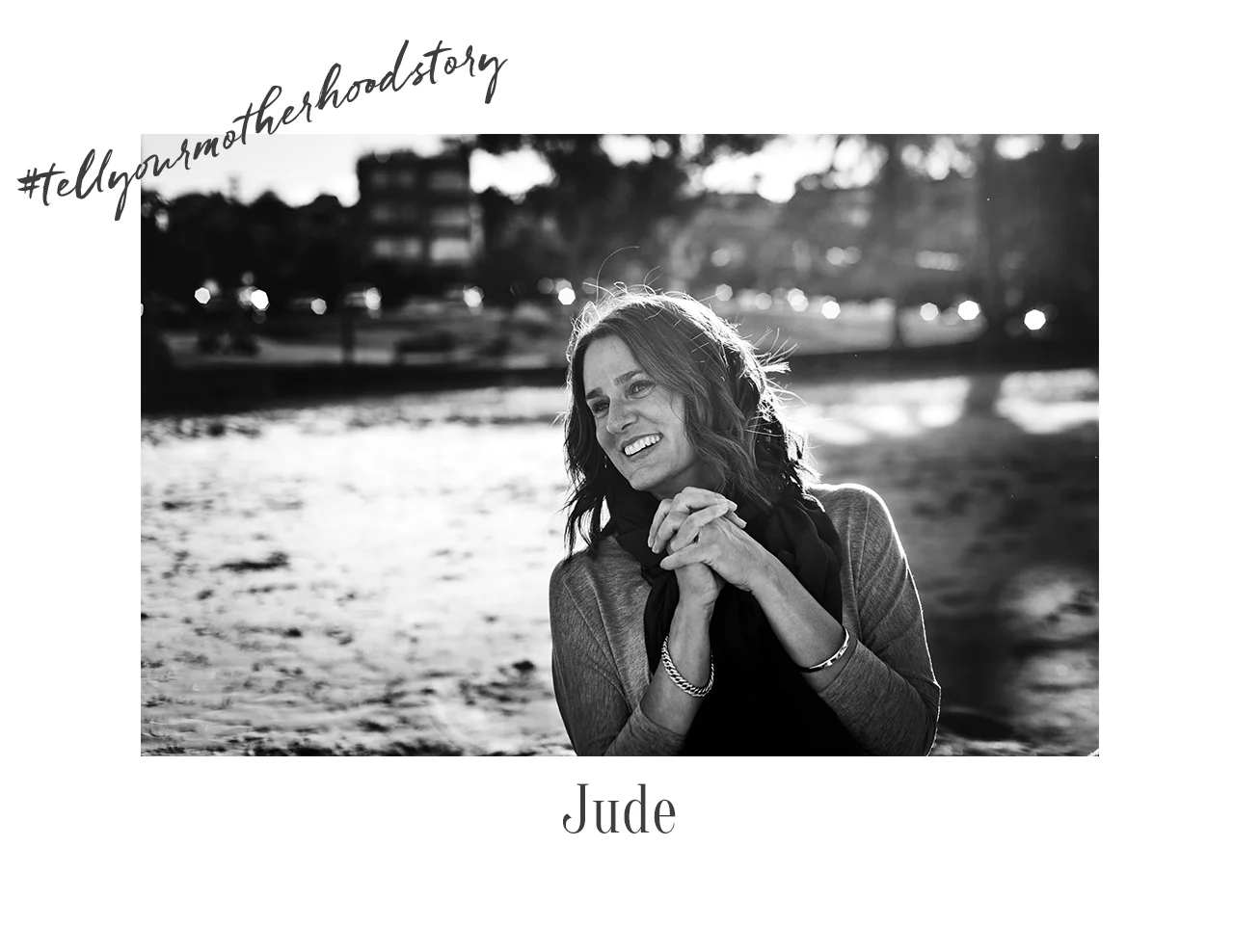 Tell your motherhood story: Jude