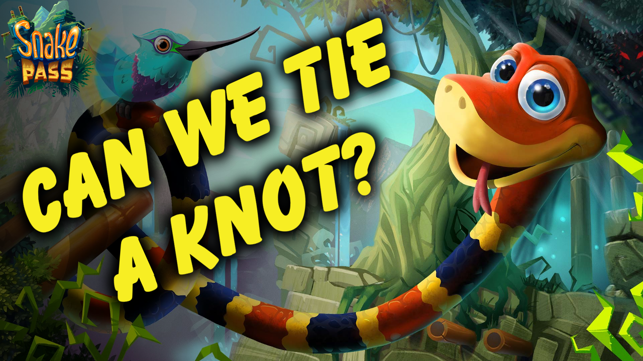 CAN WE TIE A KNOT? in Snake Pass - Can We Games