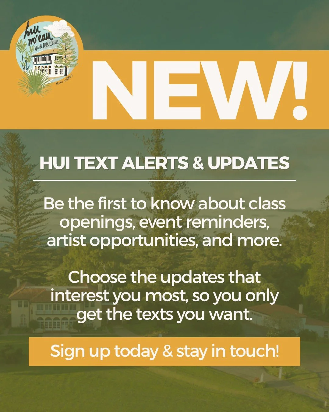 📱 NEW! Hui Text Alerts Are Here

Never miss out on the things you care about most.

When you sign up, you'll be able to select multiple interests on the form, so you'll only receive the updates that matter to you.

Be the first to know about:
✨ Last