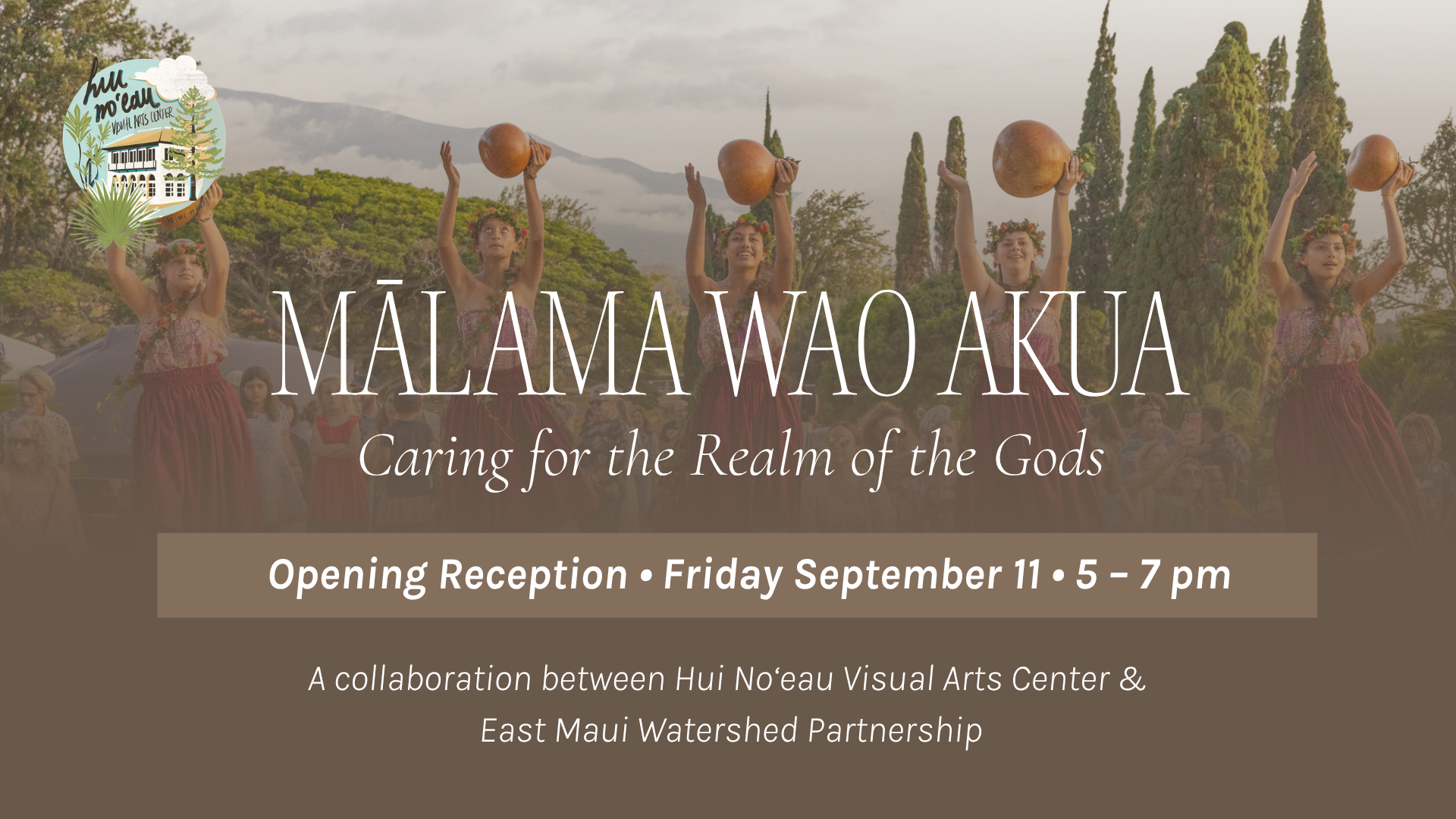 Mālama Wao Akua 2026 Opening Reception