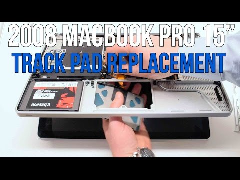 2008 Macbook Pro 15" A1286 Track Pad Replacement