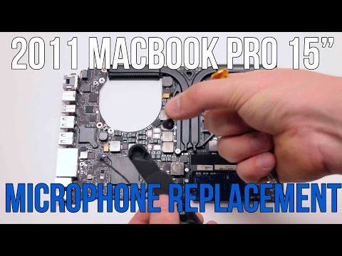 2011 Macbook Pro 15" A1286 Microphone Replacement