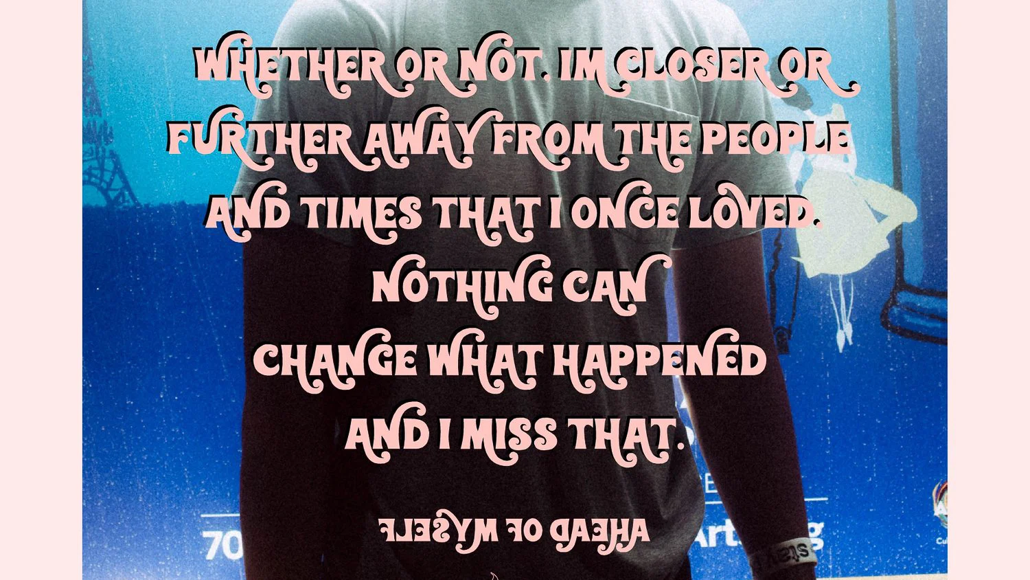 AHEAD OF MYSELF (AUDIO BLOG)