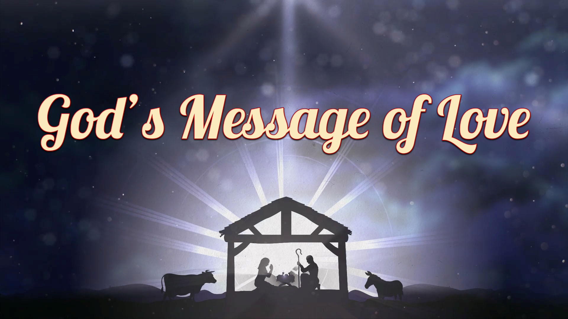 God’s Message of Love