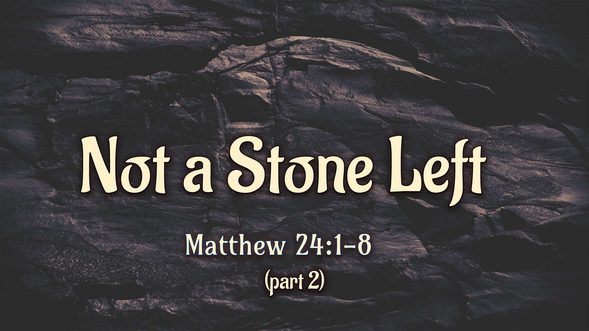 Not one stone left (Part 2)