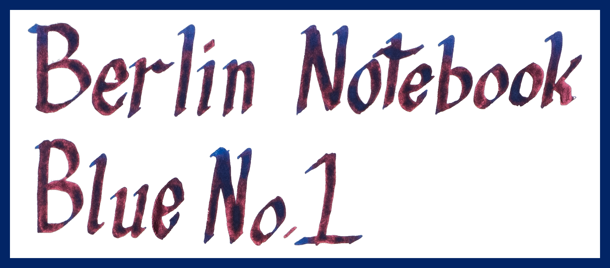 Ink Review Berlin Notebook No 1 Blue Macchiato Man