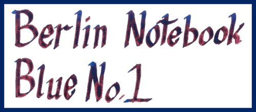 Ink Review Berlin Notebook No 1 Blue Macchiato Man