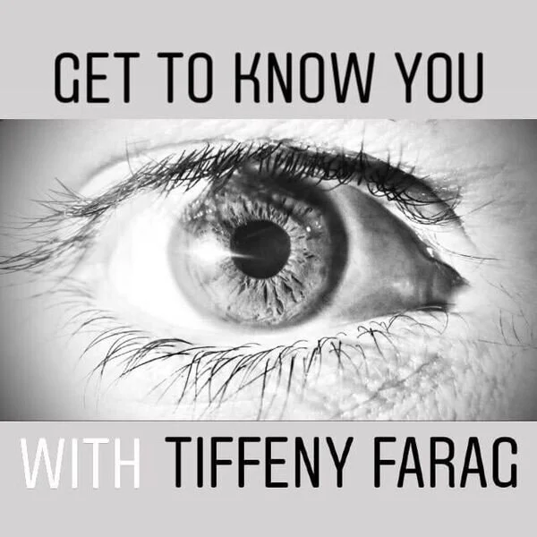 Get to Know You w/Tiffeny Garag - Episode 13 - How can we shift our mindset from judgement to curiosity?