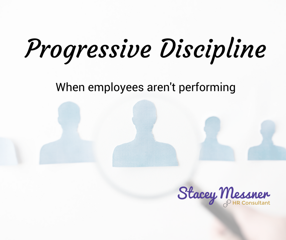 Progressive Discipline: When employees aren't performing