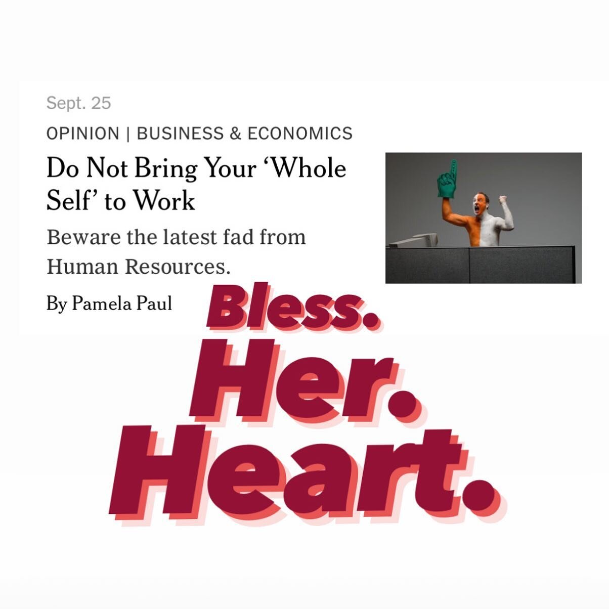 A couple of weeks ago, the New York Times published this enraging (and honestly, irresponsible) opinion column by Pamela Paul blasting humans at work for being human at work.

I didn&rsquo;t post it here at the time because I didn&rsquo;t want to giv