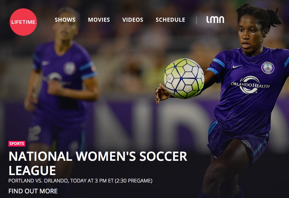 This is the front page of Lifetime's website today. Not too shabby, NWSL.