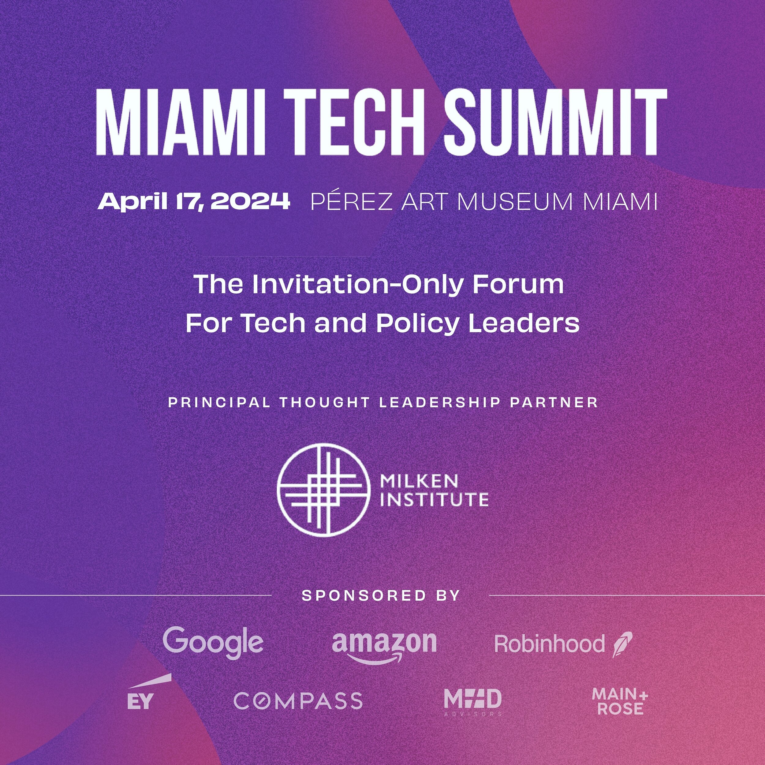 Thrilled to share that @mainandrose will again be a partner of the Miami Tech Summit, April 17, 2024 at the P&eacute;rez Art Museum Miami with Milken Institute as our thought leadership partner and our sponsors Amazon, Google M+D and many more.

This