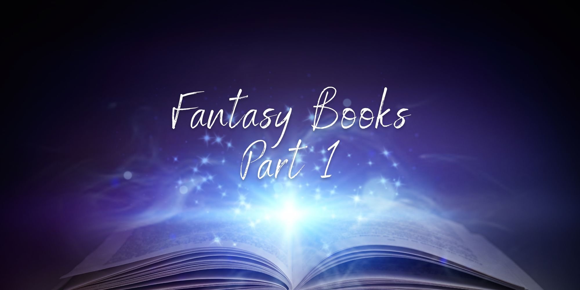 Fantasy Books Part 1