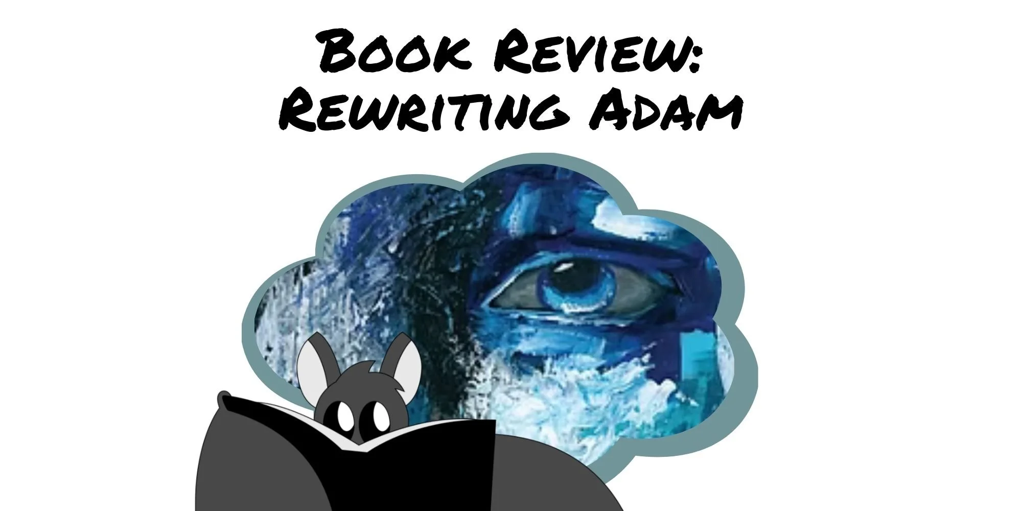 Fantasy Review: Rewriting Adam by Connie Mae Inglis