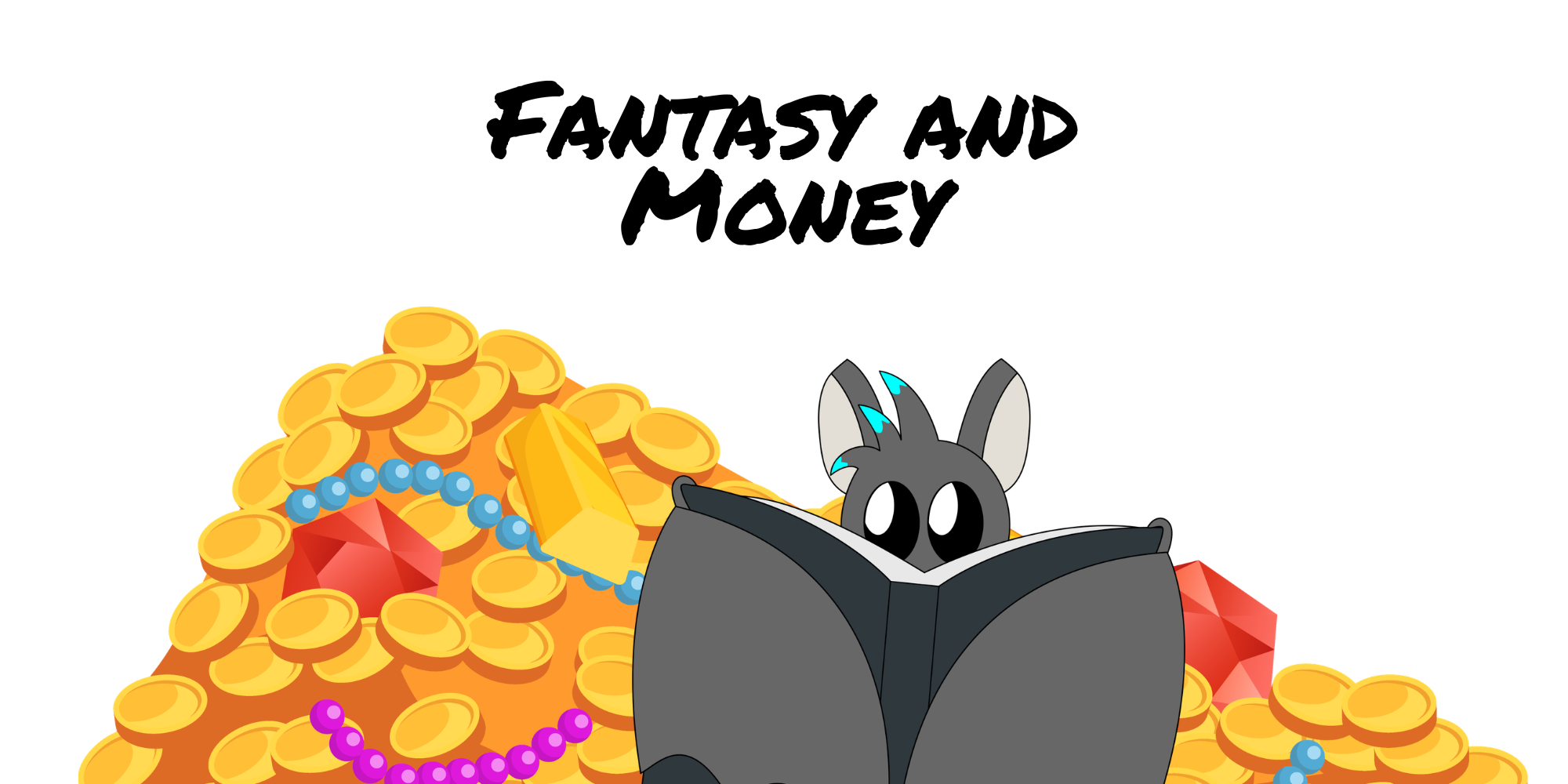 Fantasy and Money