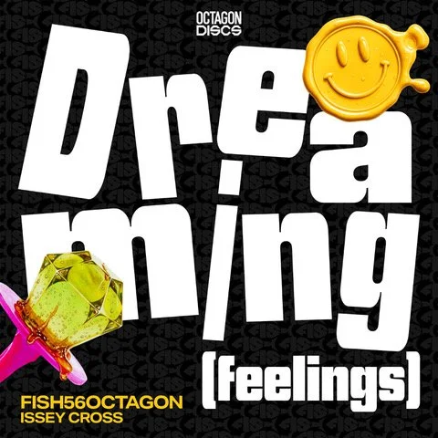 FISH56OCTAGON AND ISSEY CROSS COMBINE FOR NEW SINGLE “DREAMING (FEELINGS)”