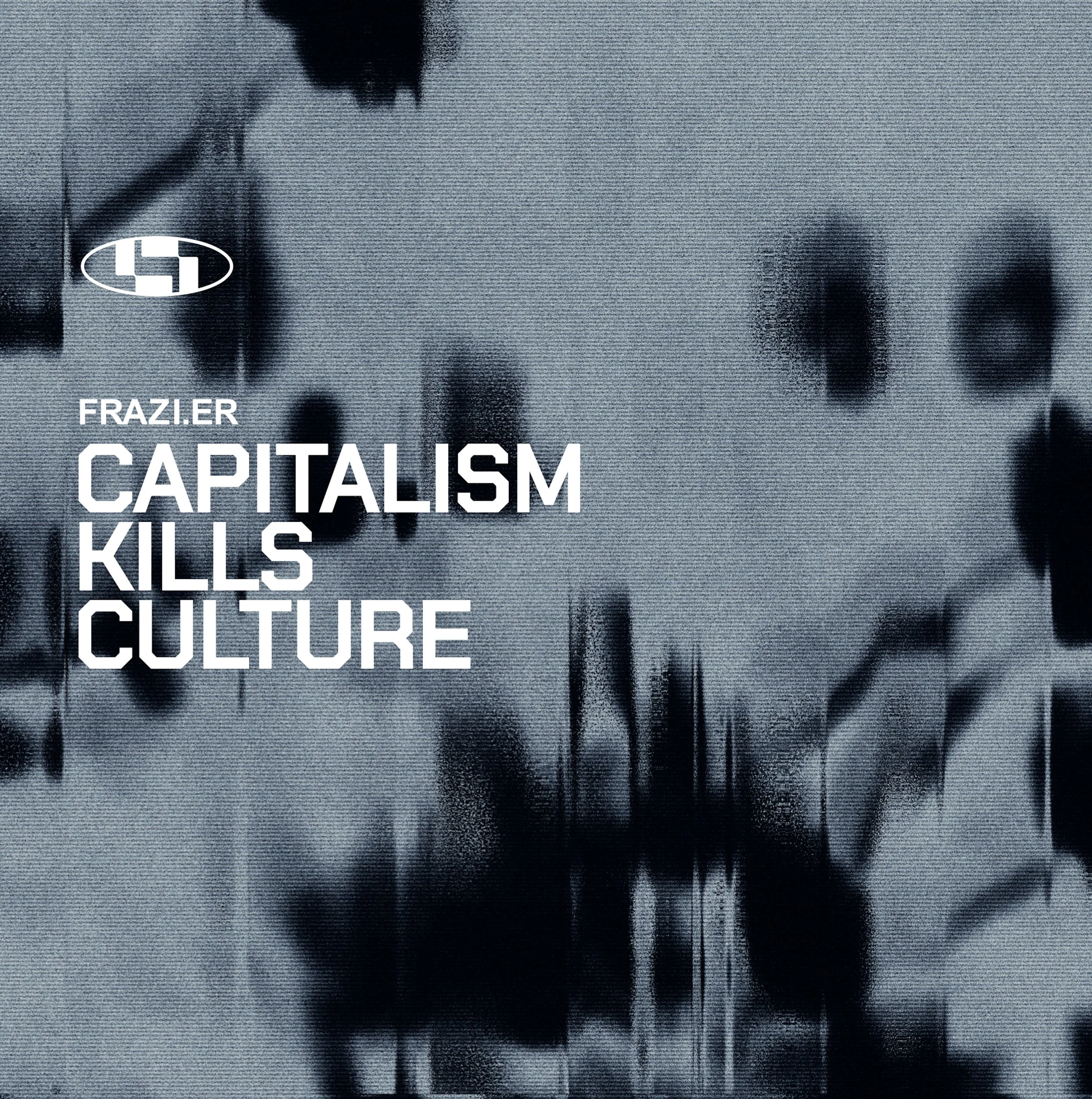 FRAZI.ER UNVEILS DEBUT ALBUM “CAPITALISM KILLS CULTURE” – A BOLD STATEMENT AGAINST THE COMMODIFICATION OF ART