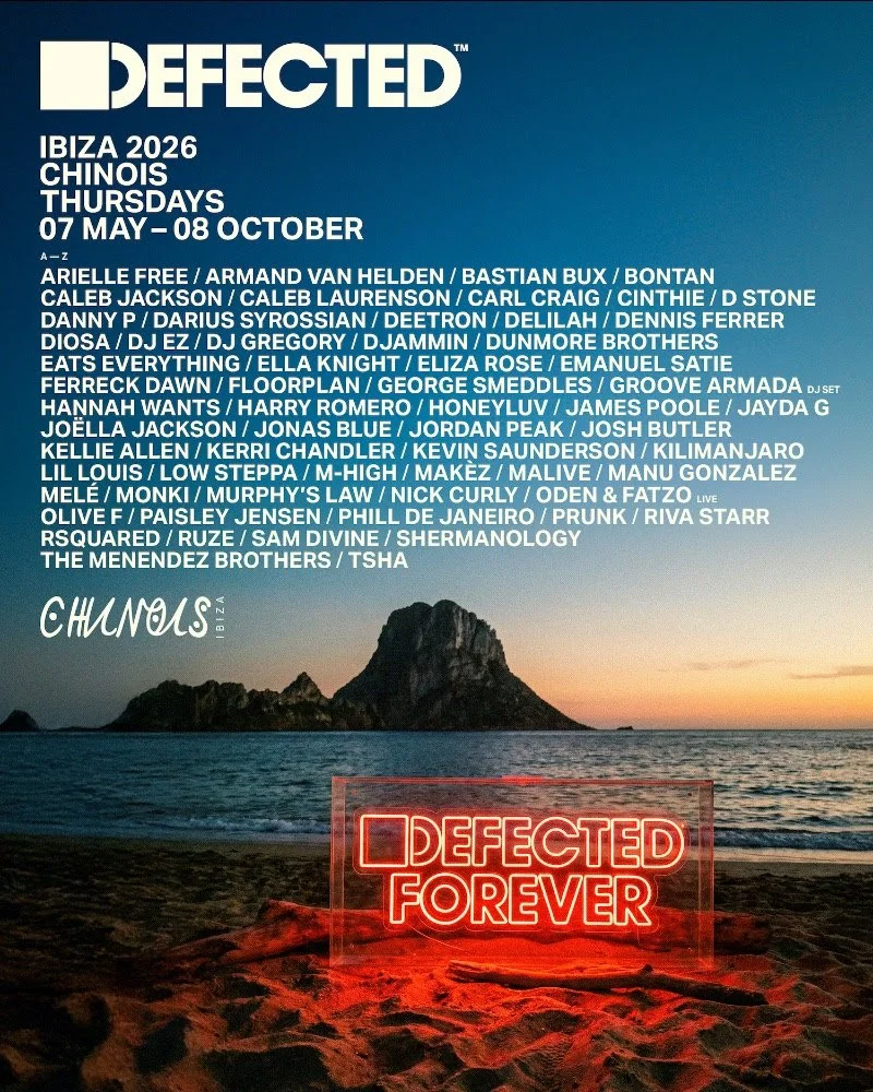 DEFECTED REVEALS LINE-UP FOR CHINOIS IBIZA 2026 RESIDENCY EVERY THURSDAY 7 MAY – 8 OCTOBER