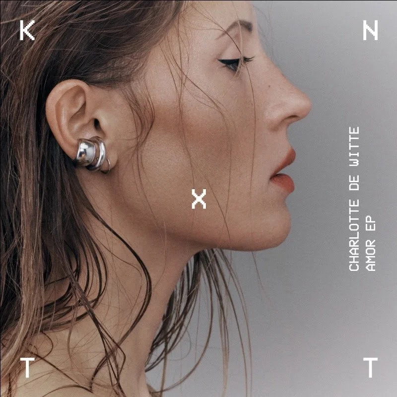 CHARLOTTE DE WITTE UNVEILS NEW EP ‘AMOR’ ON KNTXT THREE TRACKER FEAT. BRAZILIAN CERES OUT APRIL 30TH