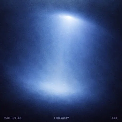 MARTEN LOU COMBINES WITH LUCH ON NEW SINGLE "HIDEAWAY" ON WARNER MUSIC