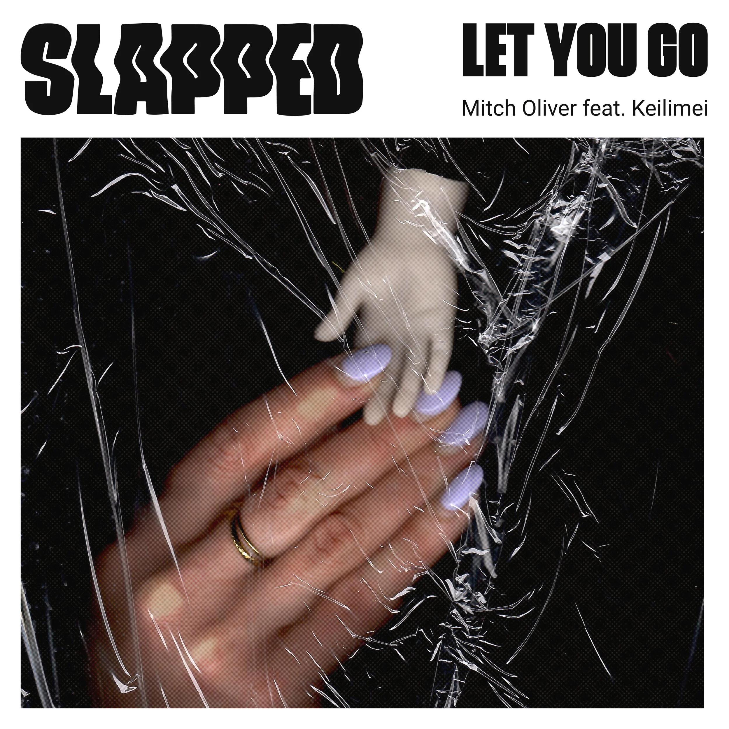 MITCH OLIVER RETURNS TO SLAPPED WITH ‘LET YOU GO’ FT. KEILIMEI