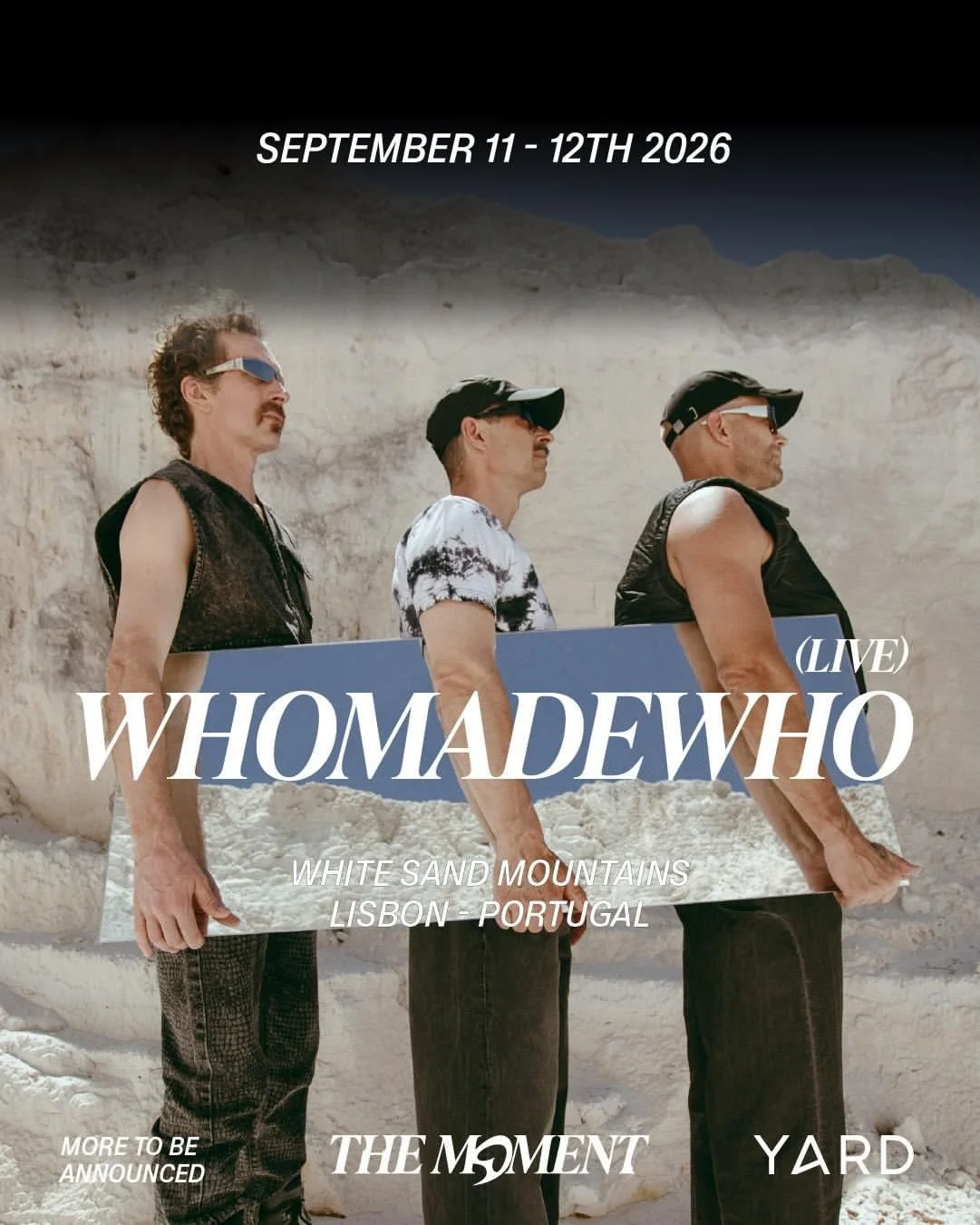 YARD AND WHOMADEWHO BRING THE MOMENT TO PORTUGAL WITH DAMIAN LAZARUS, DENNIS CRUZ, DJ TENNIS, JIMI JULES AND MORE.