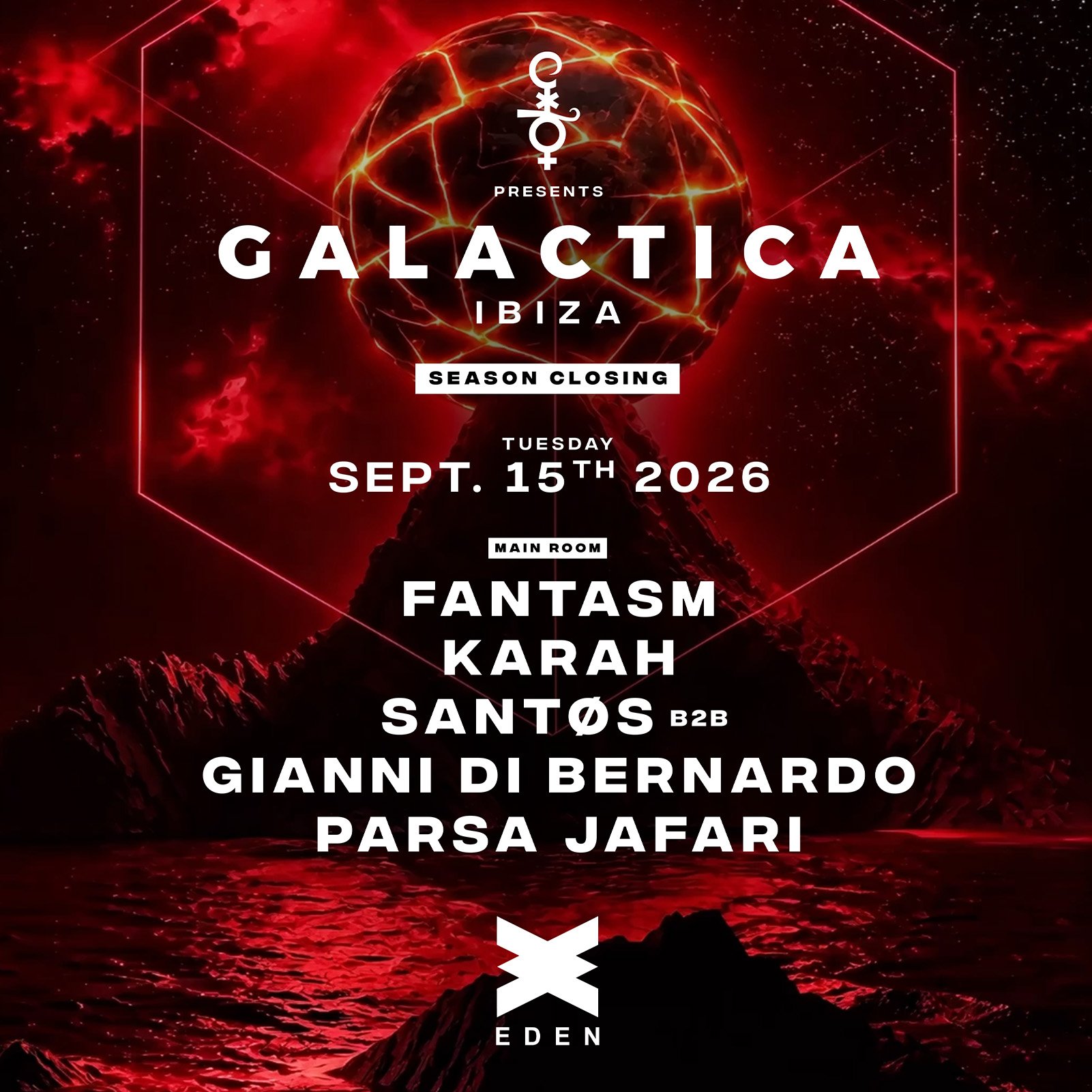 GALACTICA CLOSES FIRST IBIZA SEASON AT EDEN WITH FANTASM, KARAH, SANTØS B2B GIANNI DI BERNARDO AND PARSA JAFARI