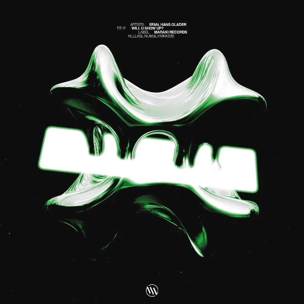 HANS GLADER AND EFAN TEAM UP FOR NEW SINGLE ‘WILL YOU SHOW UP?’