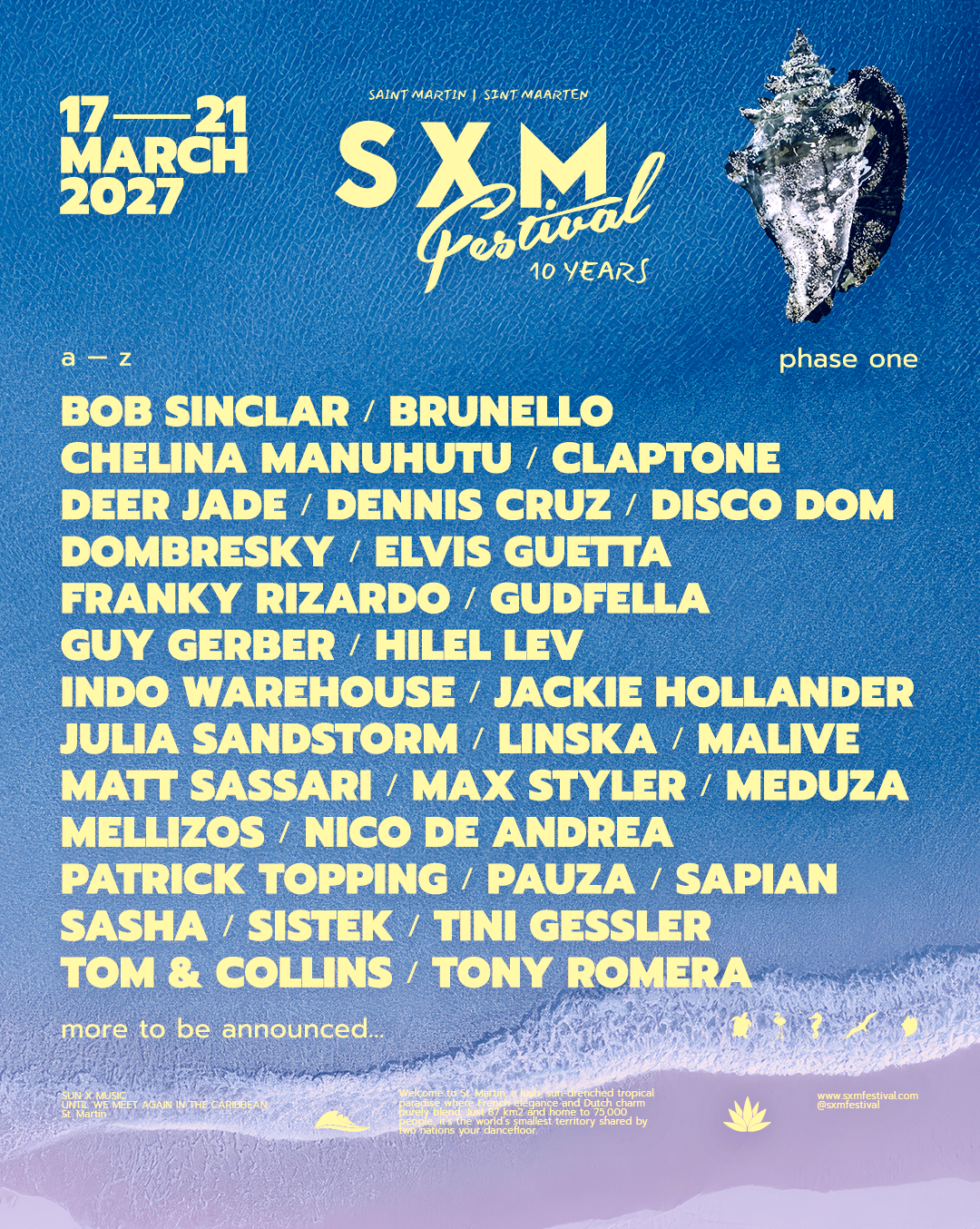 SXM FESTIVAL REVEALS LANDMARK 10TH EDITION LINEUP WITH BOB SINCLAR, DENNIS CRUZ, FRANKY RIZARDO, MEDUZA, SASHA, CLAPTONE AND MORE