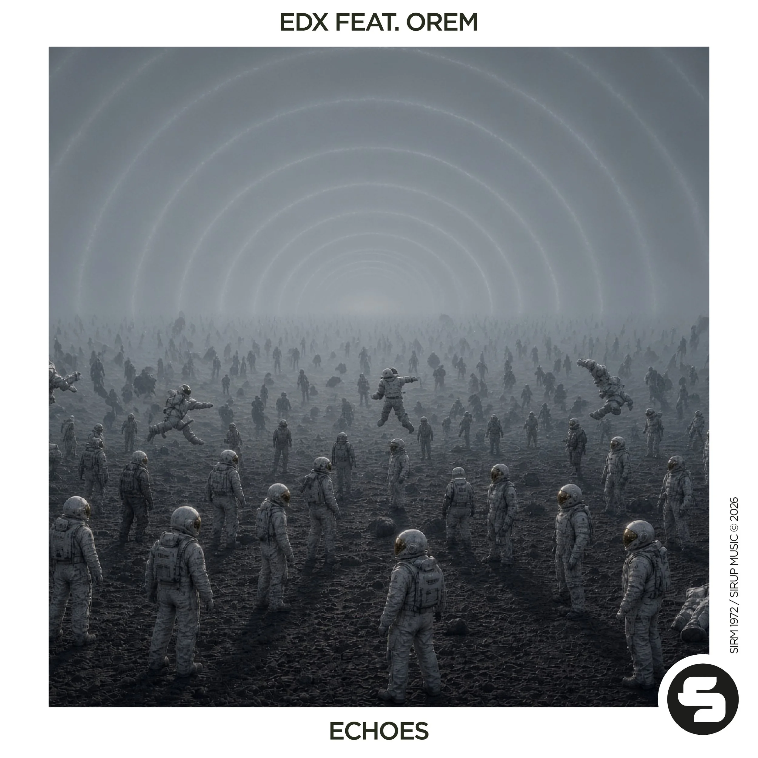 EDX RELEASES ‘ECHOES’ WITH OREM ON SIRUP MUSIC