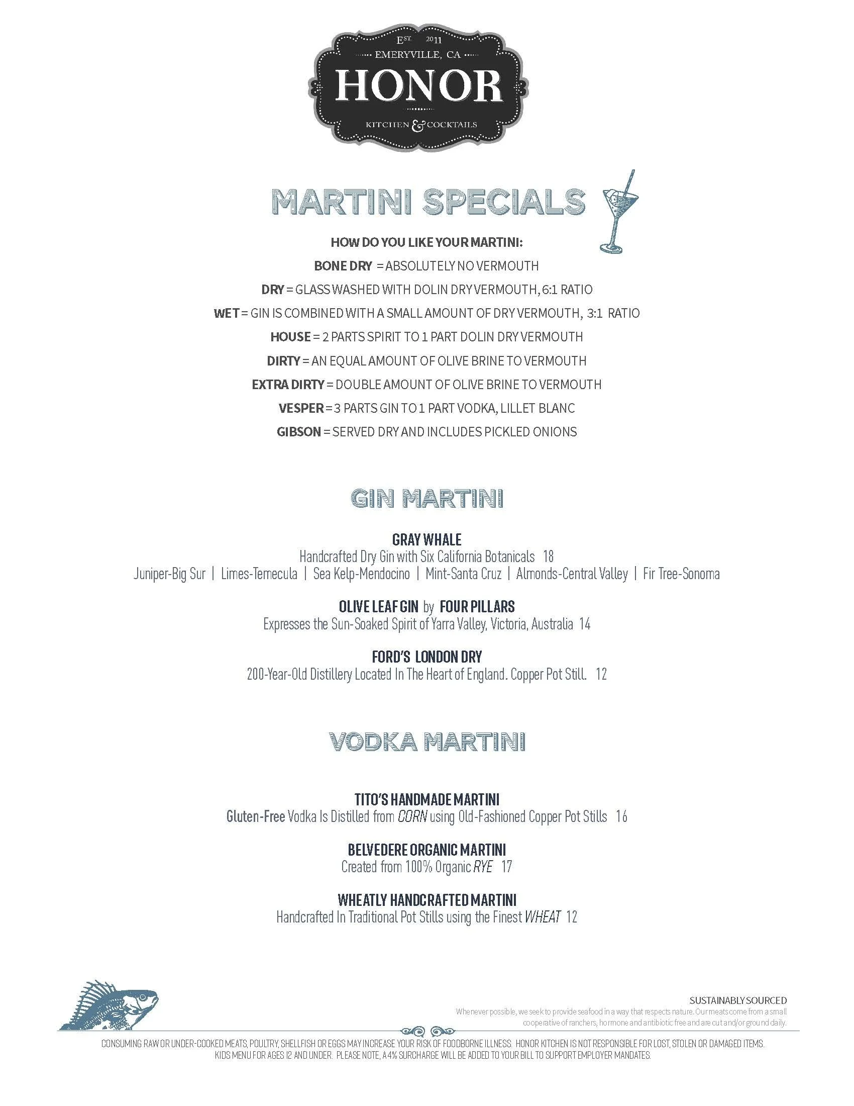 Menu from Honor, a kitchen and cocktail bar in Emeryville, California, featuring Martini specials, Gin Martini options including Gray Whale, Olive Leaf Gin, Ford's London Dry, Vodka Martini options including Tito's Handmade Martini, Belvedere Organic Martini, Wheatly Handcrafted Martini.