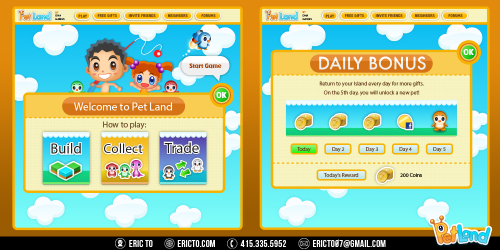 Welcome popup that tells you how to play Pet Land. Daily bonus popup lets users know that they can earn rewards for playing the game everyday.