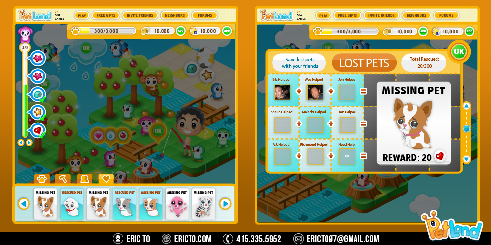 In this tab, you can rescue the pets by working with your friends to save them. After adding the required amount of friends, the pet will be rescued and is added to your collection.