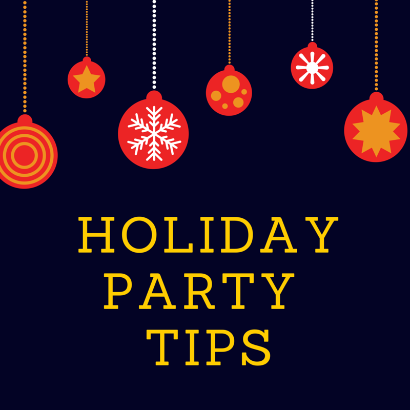 Holiday Party Tips
