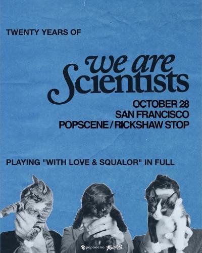 WE ARE SCIENTISTS 