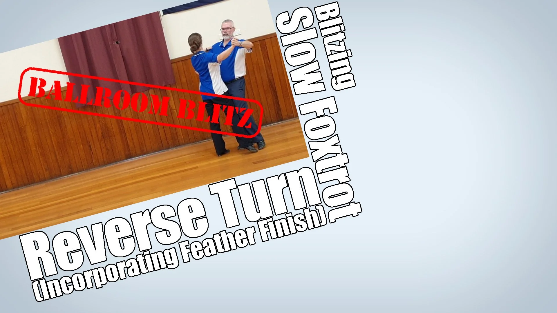 Reverse Turn in Slow Foxtrot!