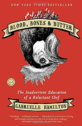 Blood Bones and Butter.jpg