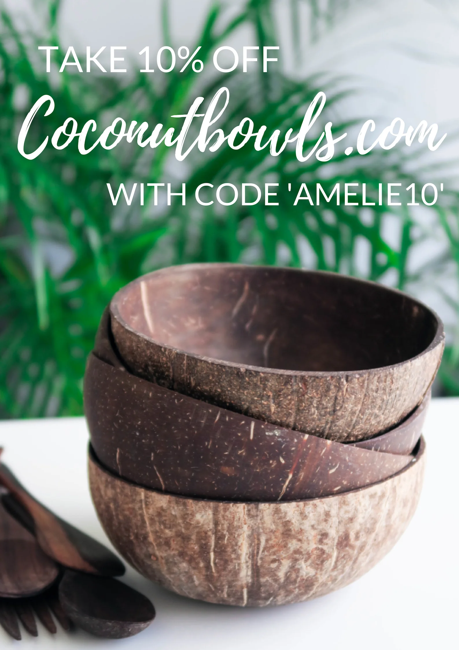 Mes bols en coco de chez coconutbowls . Utilisez le code "AMELIE10" pour obtenir une jolie réduction !
